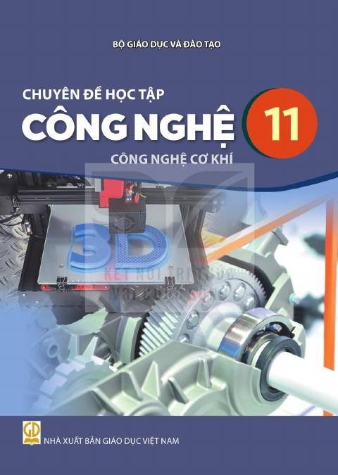 Sách giáo khoa Chuyên đề học tập Công nghệ 11 - Công nghệ cơ khí - Kết nối tri thức 2026-2027